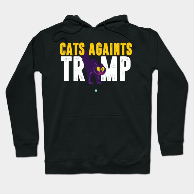 Cats against Trump- Funny Artwork Gift Hoodie by woormle